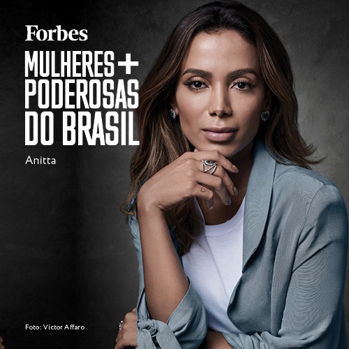 Anitta entre as 20 Mulheres Mais Poderosas do Brasil a Forbes