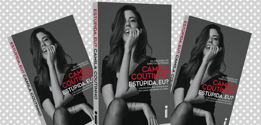 Camila Coutinho na capa do livro "Estúpida, Eu?"